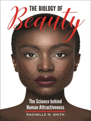 cover image of The Biology of Beauty